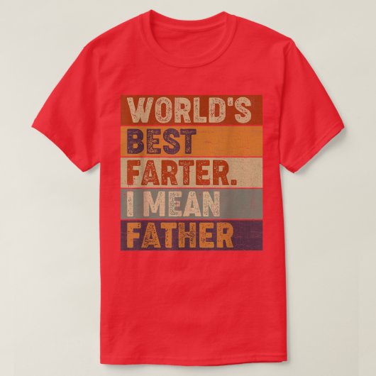 世最高の界の父父の日の贈り物を意味する Tシャツ (デザイン正面)
