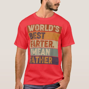 世最高の界の父父の日の贈り物を意味する Tシャツ