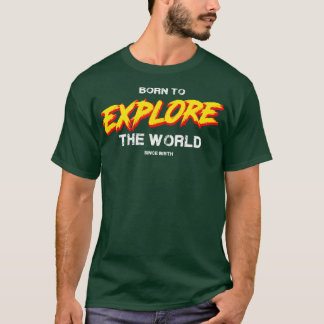 世生まれ界を探検する Tシャツ
