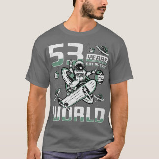世界から53年、第53回誕生日スケーターA Tシャツ