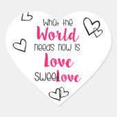 世界が今必要なのは愛の甘い愛のデザイン ハートシール (正面)