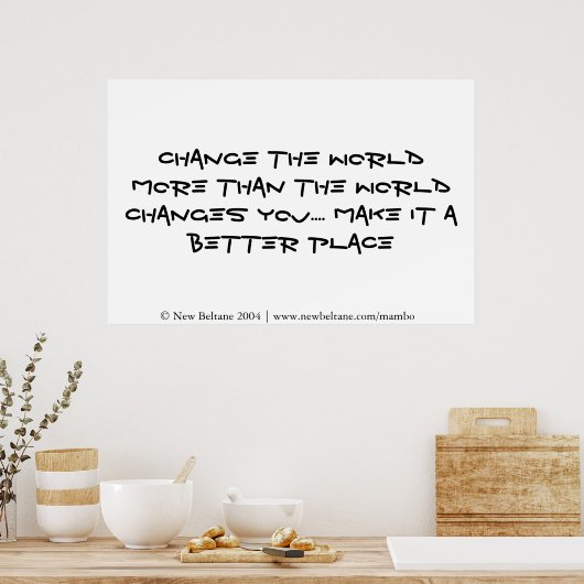 世界が変わるより世界を変えろ ポスター (キッチン)