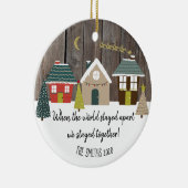 世界が離れていたときには我々は一緒にいた セラミックオーナメント (右)
