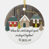 世界が離れていたときには我々は一緒にいた セラミックオーナメント (正面)