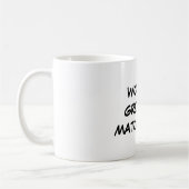 "世界すばらしい仲人"のマグ コーヒーマグカップ (左)