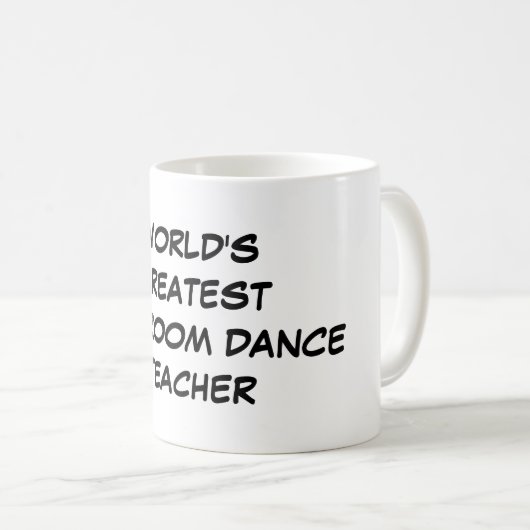"世界すばらしい社交ダンス先生"のマグ コーヒーマグカップ (正面右)