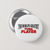 世界ですばらしいテューバプレーヤー 缶バッジ (正面&裏面)