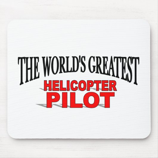 世界ですばらしいヘリコプターのパイロット マウスパッド (正面)