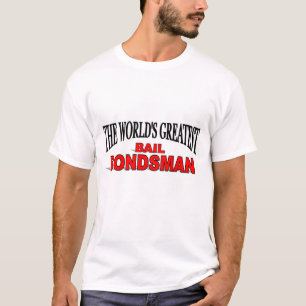 世界ですばらしい保釈保証人 Tシャツ