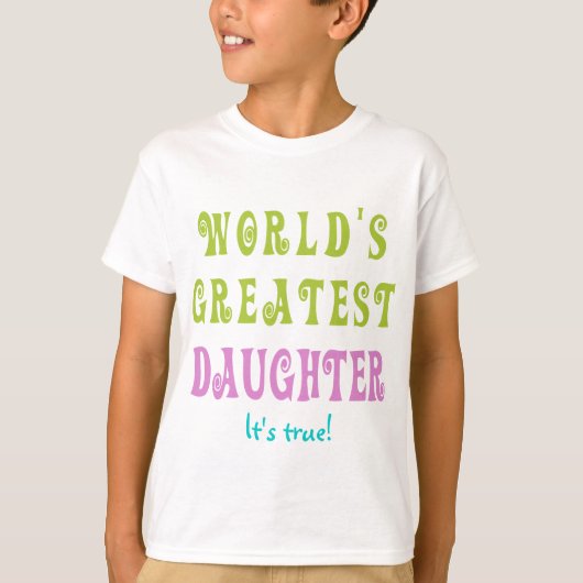 世界ですばらしい娘 Tシャツ (正面)