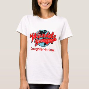 世界ですばらしい義理の娘 Tシャツ