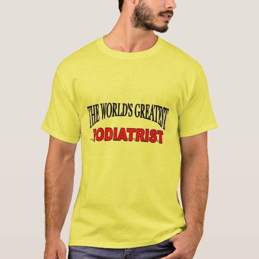 世界ですばらしいPodiatrist Tシャツ (正面)