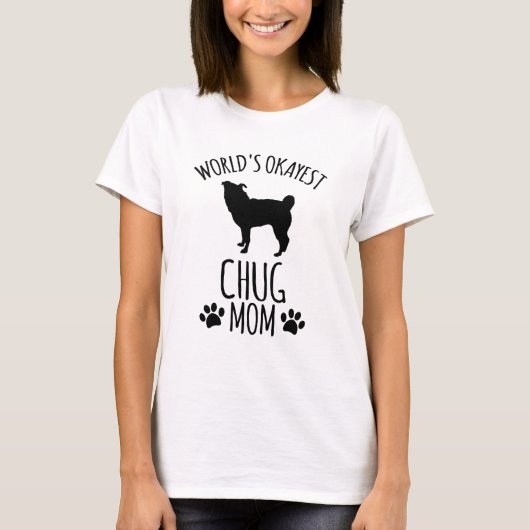世界でたぶん普通のチョグママ - 愛犬家ママ Tシャツ (正面)