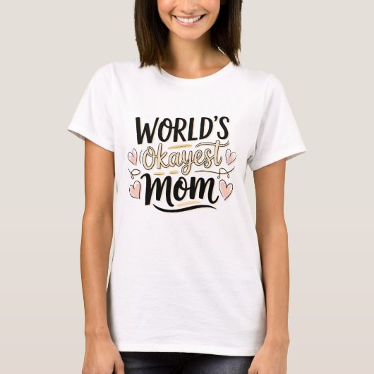 世界でたぶん普通の母 – 面白いマザーズデイギフト Tシャツ (正面)