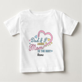 世界でひとつだけのデザイン お父さんと私も同意見 ママが一番だね ベビーTシャツ