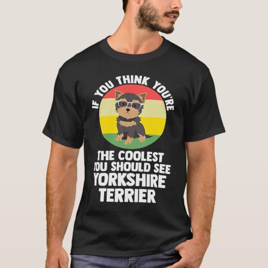 世界で一番かっこいいヨークシャーテリア Tシャツ (正面)