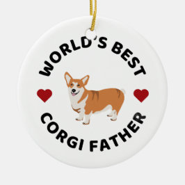 世界で一番のコーギーお父さん 犬のお父さん クリスマスプレゼント セラミックオーナメント