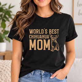 世界で一番のチワワのママ Tシャツ - ブラック