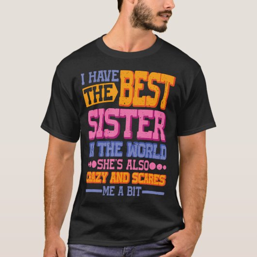 世界で一番の姉妹を持ってる Tシャツ (正面)