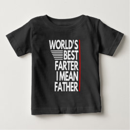 世界で一番の屁こきお父さん(意味:世界で一番のお父さん) ベビーTシャツ