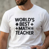 世界で一番の数学教師Tシャツ Tシャツ
