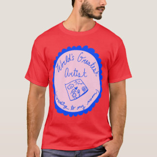 世界で一番の芸術家へのギフト Tシャツ