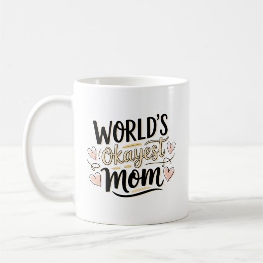 世界で一番まあまあなママ コーヒーマグカップ (左)