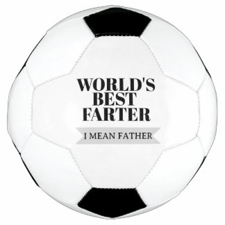 世界で一番屁こくパパだ!サッカーボール サッカーボール