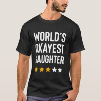 世界で一番普通の娘 娘のために Tシャツ