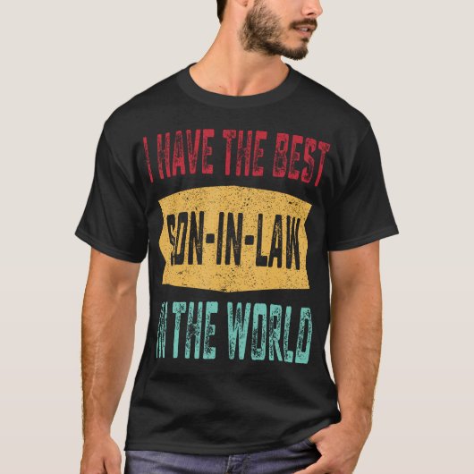 世界で一番最高の娘婿をお持ちのお父さんへ D Tシャツ (正面)