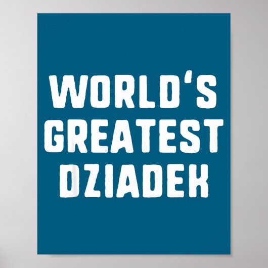世界で一番最高の Dziadek ユーモア溢れる家族 ポスター (正面)