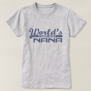 世界で最もクールなナナ Tシャツ