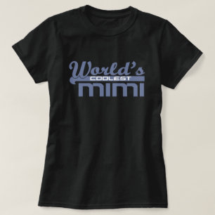 世界で最もクールなMimi Tシャツ