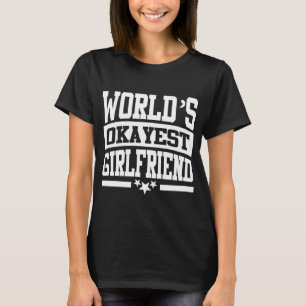 世界で最も人気のあるガールフレンド Tシャツ