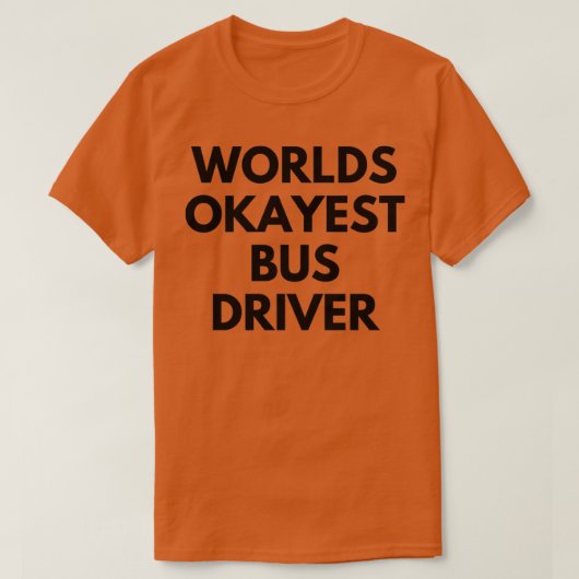 世界で最も人気のあるバスドライバー3 Tシャツ (デザイン正面)