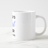 世界で最も偉大なオナラ王、つまり父よ ジャンボコーヒーマグカップ (右)