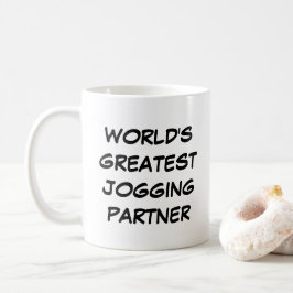 「世界で最も偉大なジョギングパートナー」Mug コーヒーマグカップ