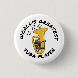 世界で最も偉大なチューバ選手、ブラスミュージシャン おもしろい 缶バッジ
