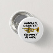 世界で最も偉大なトランペット奏者トランペットおもしろい 缶バッジ (正面&裏面)