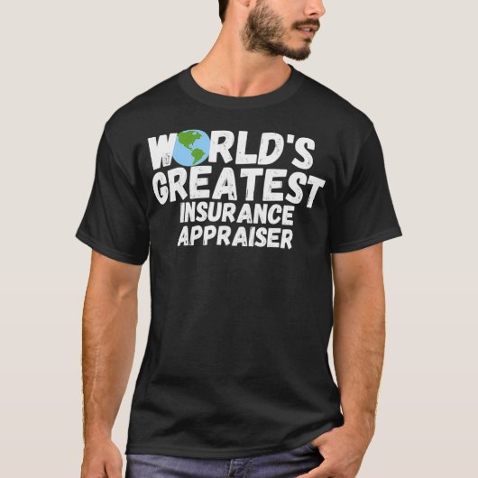世界で最も偉大な保険鑑定士のギフト Tシャツ (正面)