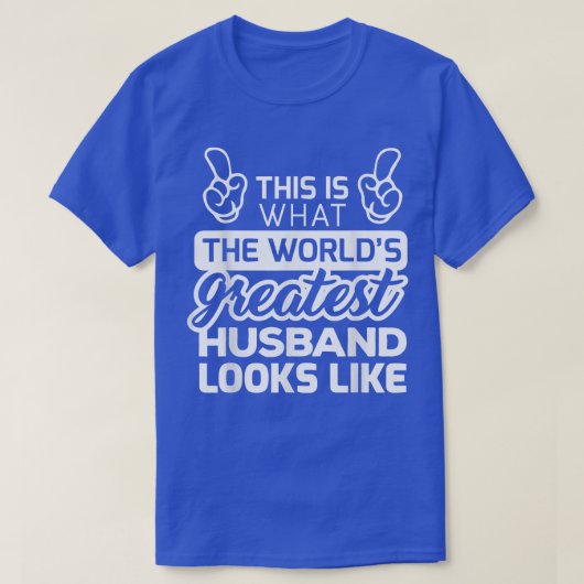 世界で最も偉大な夫が今ま最高のでも Tシャツ (デザイン正面)