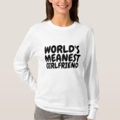 世界で最も卑劣なガールフレンドTシャツ Tシャツ (正面)