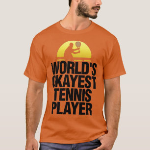 世界で最も大きなテニスプレーヤーテニスバドミント遊ス Tシャツ