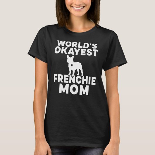 世界で最も大きなフランス人の母 Tシャツ (正面)