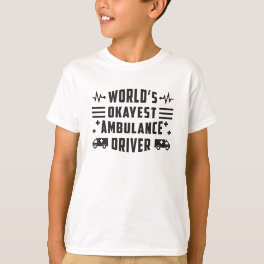 世界で最も大きな救急車の運転手救急医療隊員ギフト Tシャツ (正面)