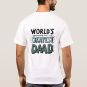 世界で最も普通なパパ - 楽しい父の日 Tシャツ (裏面)