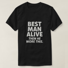 世界で最も最高な男 Tシャツ