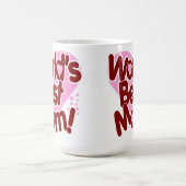 世界で最も最高のなお母さん! コーヒーマグカップ (中央)