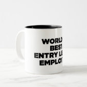 世界で最も最高のなエントリーレベルの従業員 ツートーンマグカップ (正面左)