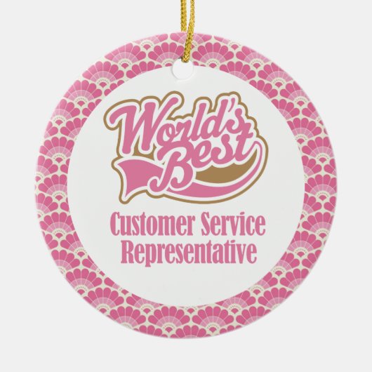 世界で最も最高のなカスタマーサービス代表者のギフト セラミックオーナメント (正面)